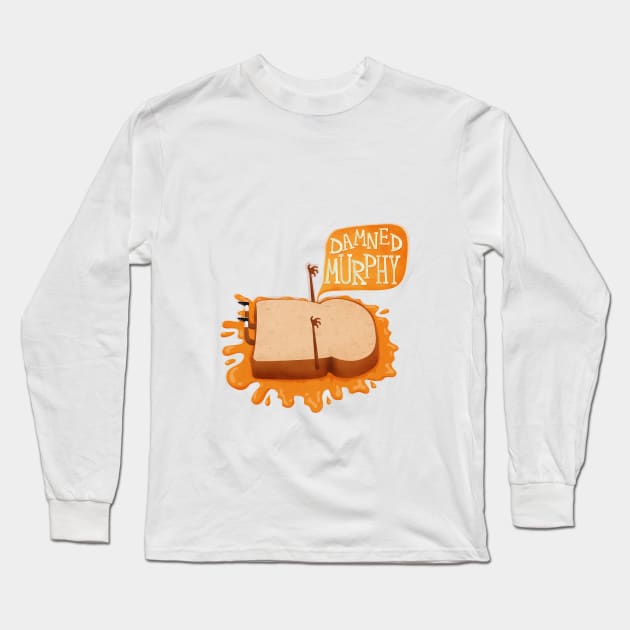 MURPHY'S LAW/CURSE Long Sleeve T-Shirt by Sviali